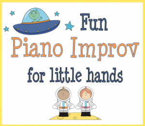 Fun Piano Improv for Little Hands